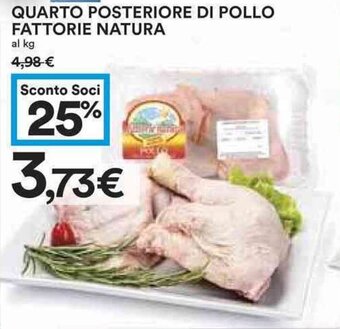 Coop QUARTO POSTERIORE DI POLLO FATTORIE NATURA offerta