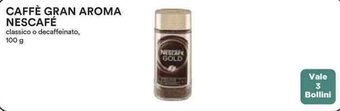 Coop CAFFÈ GRAN AROMA NESCAFÉ classico o decaffeinato, 100 g offerta