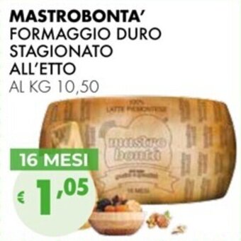 Eté MASTROBONTA' FORMAGGIO DURO STAGIONATO ALL'ETTO offerta