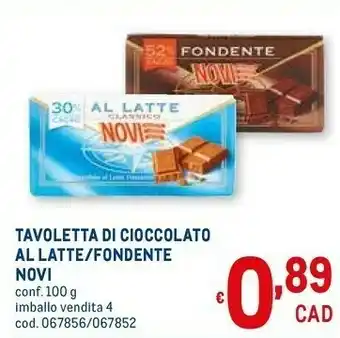 Metro Novi Cioccolato offerta