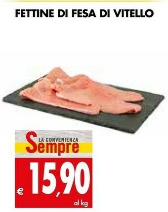 Tigros Fettine Di Fesa Di Vitello offerta