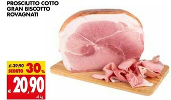 Tigros Rovagnati Prosciutto Cotto Gran Biscotto offerta