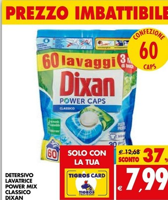 Tigros Dixan Detersivo Lavatrice Power Mix Classico offerta