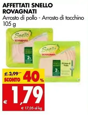 Tigros Rovagnati Snello Arrosto Di Tacchino offerta