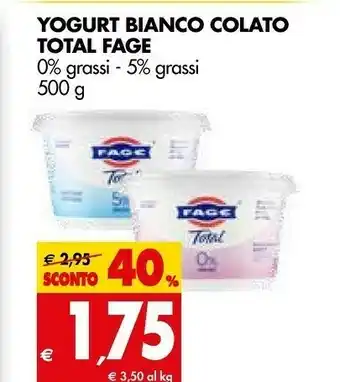 Tigros Fage Yogurt Bianco Colato Total 0% Grassi - 5% Grasi offerta