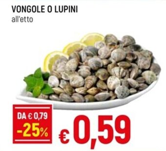 IperFamila VONGOLE O LUPINI offerta