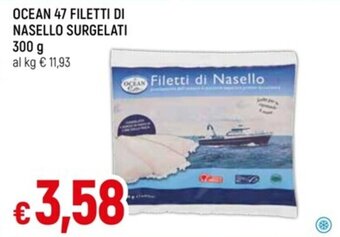 IperFamila OCEAN 47 FILETTI DI NASELLO SURGELATI 300 g offerta