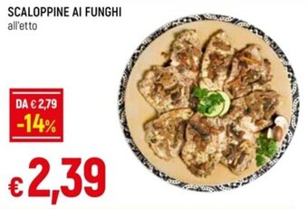 IperFamila SCALOPPINE AI FUNGHI offerta