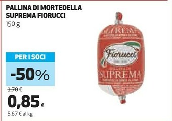 Coop Fiorucci Pallina Di Suprema La Mortadella offerta