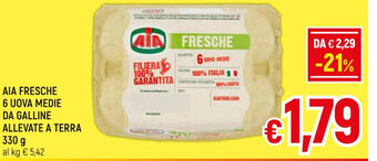 AIA FRESCHE 6 UOVA MEDIE DA GALLINE ALLEVATE A TERRA 330 g