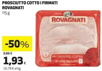 Coop Rovagnati Prosciutto Cotto I Firmati offerta