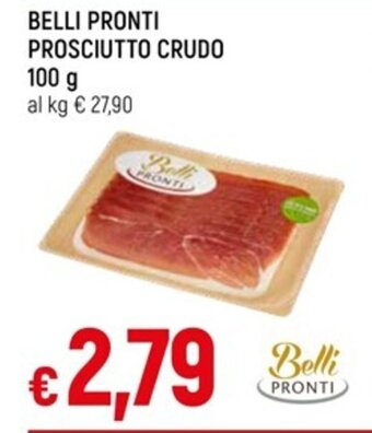 IperFamila BELLI PRONTI PROSCIUTTO CRUDO 100 g offerta