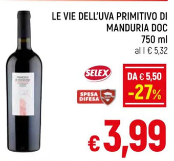 A&O LE VIE DELL'UVA PRIMITIVO DI MANDURIA DOC 750 ml offerta