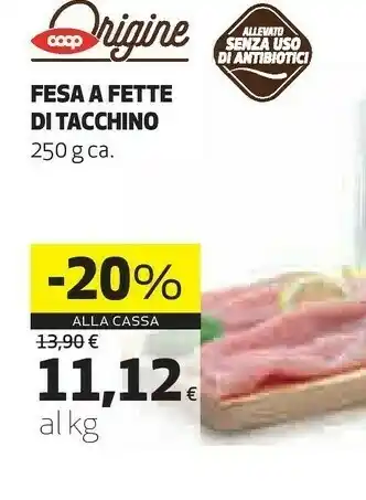 Coop Coop Festa A Fette Di Tacchino offerta