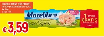 IperFamila MAREBLU TONNO VERO SAPORE IN OLIO EXTRA VERGINE DI OLIVA 4 x 60 g offerta