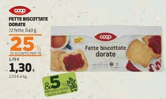 Coop Coop Fette Biscottate Dorate 72 Fette offerta