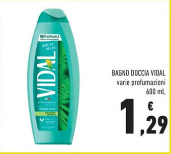 Conad BAGNO DOCCIA VIDAL varie profumazioni 600 ml offerta