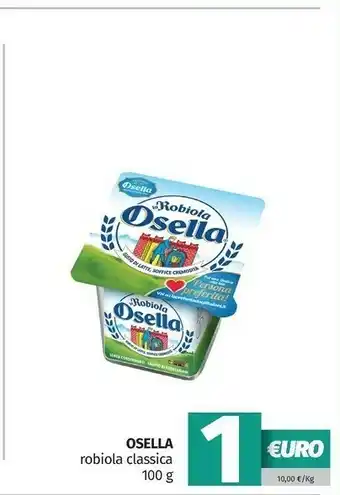 Pam Fattorie Osella La Robiola Osella 100 G(ml) offerta
