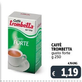 Caffè trombetta gusto forte