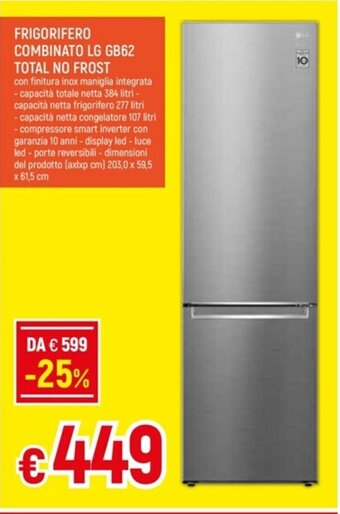 IperFamila FRIGORIFERO COMBINATO LG GB62 TOTAL NO FROST offerta
