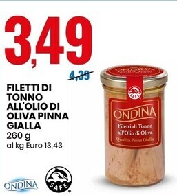 Eurospin Ondina filetti di tonno all'olio di oliva pinna gialla offerta