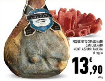 Conad PROSCIUTTO STAGIONATO SAN LIBERATO MONTI AZZURRI FALERIA offerta