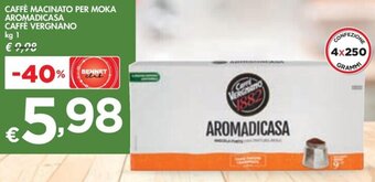 Bennet CAFFÈ MACINATO PER MOKA AROMADICASA CAFFÈ VERGNANO KG 1 offerta