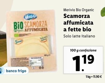 Lidl Merivio Bio Organic Scamorza affumicata a fette bio 100 g confezione offerta