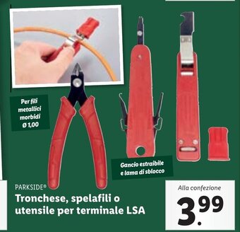 Lidl PARKSIDEⓇ Tronchese, spelafili o utensile per terminale LSA offerta
