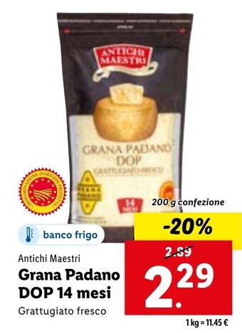 Lidl Antichi Maestri Grana Padano DOP 14 mesi 200 g confezione offerta