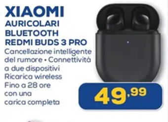 Euronics XIAOMI AURICOLARI BLUETOOTH REDMI BUDS 3 PRO offerta