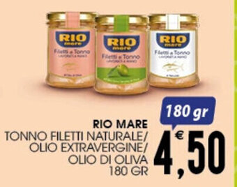 SpesAmica RIO MARE TONNO FILETTI NATURALE/ OLIO EXTRAVERGINE/ OLIO DI OLIVA 180 GR offerta