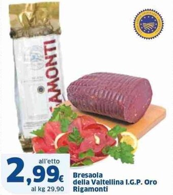 Sigma Bresaola della Valtellina I.G.P. Oro Rigamonti offerta