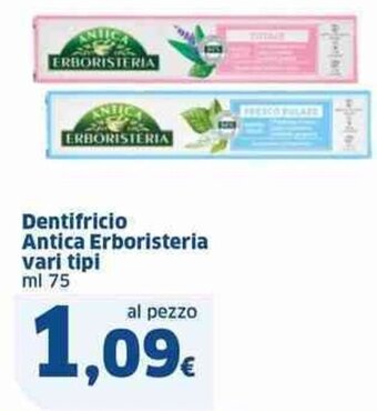 Sigma Dentifricio Antica Erboristeria vari tipi ml 75 offerta