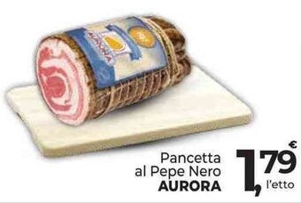 Supermercati Dok Pancetta al Pepe Nero AURORA offerta