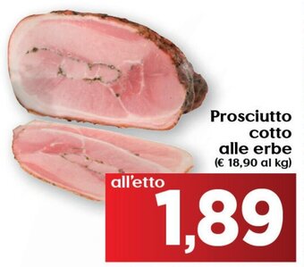 Maxi Supermercati Prosciutto cotto alle erbe offerta