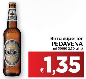 Maxi Supermercati Birra superior PEDAVENA ml 500 offerta