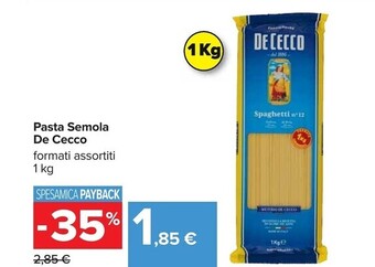 Carrefour Iper De cecco pasta semola offerta