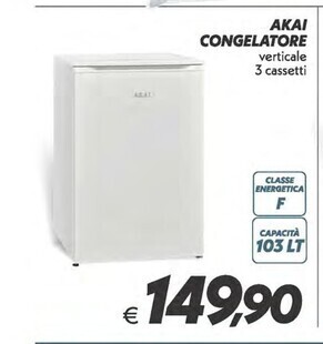 Iper Super Conveniente Akai congelatore offerta