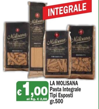 Primo Prezzo LA MOLISANA Pasta Integrale Tipi Esposti gr.500 offerta