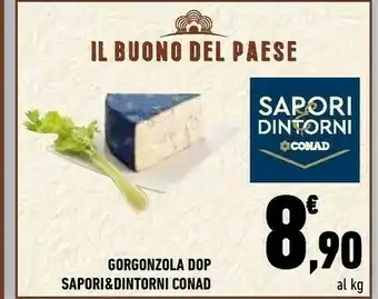 Conad Sapori Conad Gorgonzola Dop Sapori E Dintorni offerta