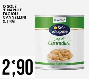 O SOLE 'E NAPULE FAGIOLI CANNELLINI 2,5 KG