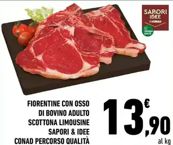 Conad Conad Sapori Dintorni Fiorentine Con Osso Di Bovino Adulto Scottona Limousine offerta