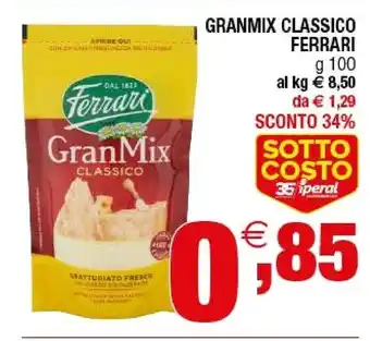 Iperal Ferrari Granmix Classico offerta