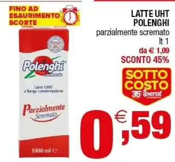 Iperal Polenghi - Latte Parzialmente Scremato UHT A Lunga Conservazione 1000 G(ml) offerta