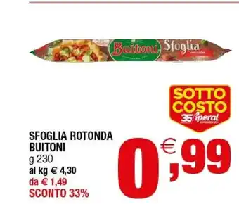 Iperal Buitoni La Sfoglia Rotonda 230 G(ml) offerta