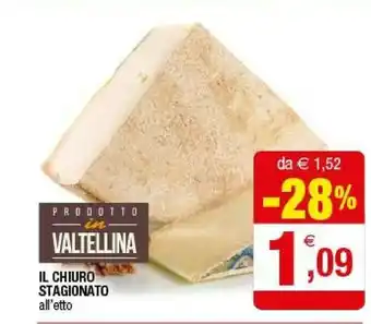 Iperal Latteria sociale di chiuro Formaggio Stagionato offerta