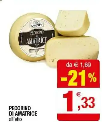 Iperal Amatrice Pecorino offerta