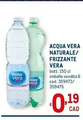 Metro Vera Acqua offerta