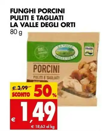 Tigros La Valle degli Orti Vallè Degli Orti Funghi Porcini Puliti E Tagliati offerta